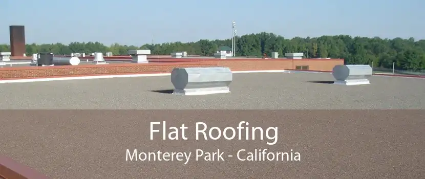 Flat Roofing Monterey Park - California